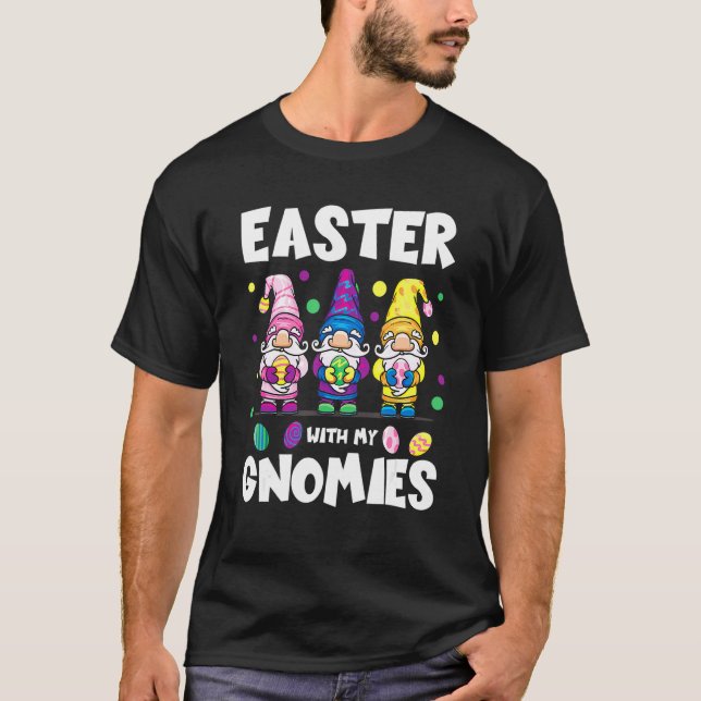 Easter With My Gnomies Cute Gnomes Egg Hunt Matchi T-Shirt (Front)