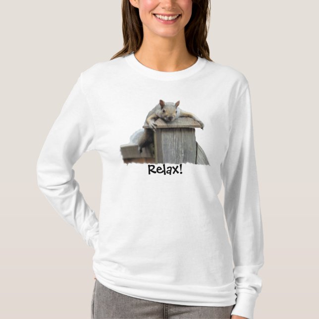 Eastern Grey Squirrel RELAX! Funny Animal Shirt (Front)