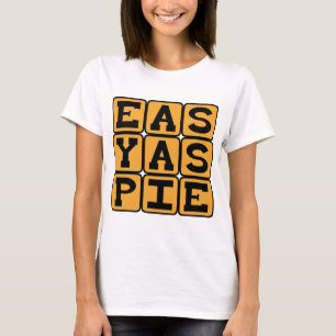 Easy As Pie, Very Simple T-Shirt