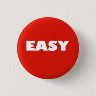 Easy Button Funny Pinback Badge
