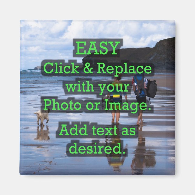 Easy Click & Replace Image to Create Your Own Magnet (Front)