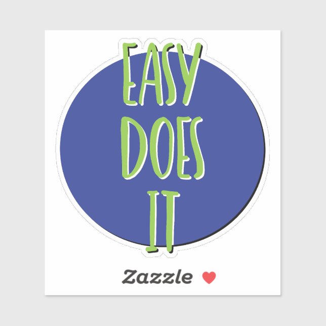 Easy Does It 12 Step Slogan (Sheet)