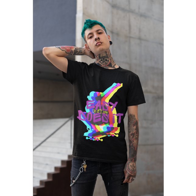 Easy Does It Do It Easy T-Shirt (Creator Uploaded)