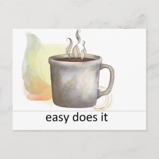 "easy does it" postcard