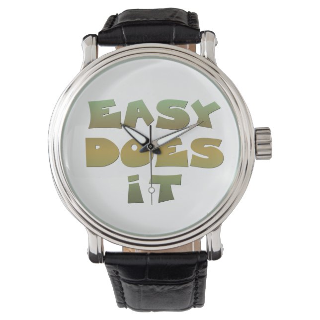 Easy Does It Recovery Slogan Quote Green Gold Text Watch (Front)