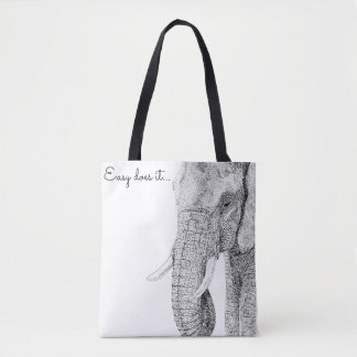 Easy does it Tote Bag