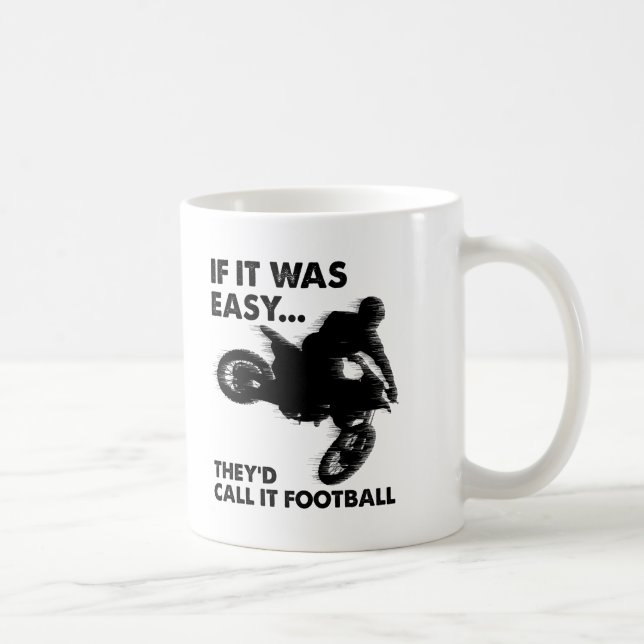 Easy is Football Funny Mug (Right)