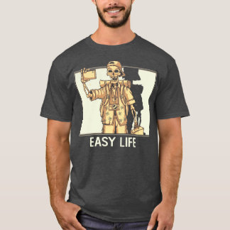 Easy life 1 T-Shirt