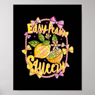 Easy Peasy Lemon Squeezy Coquette Bow Hello Summer Poster