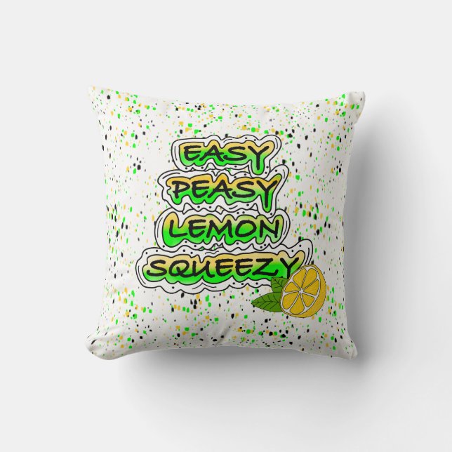 Easy Peasy Lemon Squeezy Cushion (Front)