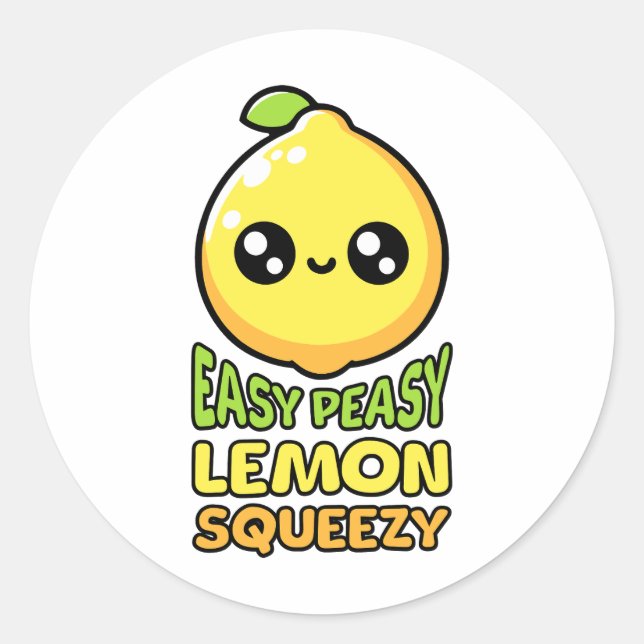 Easy Peasy Lemon Squeezy! Cute Lemon Pun Classic Round Sticker (Front)