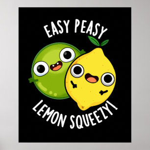 Easy Peasy Lemon Squeezy Fruit Puns Dark BG Poster