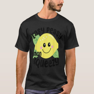 EASY PEASY LEMON SQUEEZY FUN SUMMERTIME LEMONADE L T-Shirt
