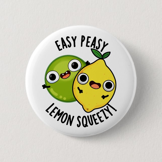 Easy Peasy Lemon Squeezy Funny Fruit Pun  6 Cm Round Badge (Front)