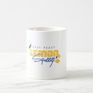 Easy Peasy Lemon Squeezy Graphic  Coffee Mug