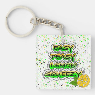 Easy Peasy Lemon Squeezy    Key Ring