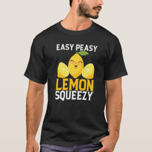 Easy Peasy Lemon Squeezy Lemonade Stand T-Shirt