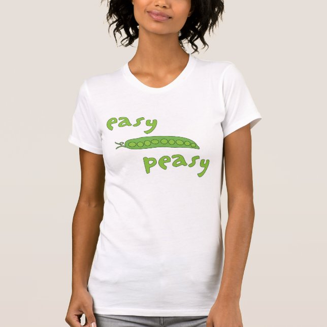 Easy Peasy T-Shirt (Front)