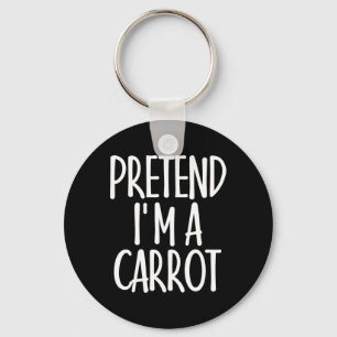 Easy Pretend I'm Carrot Costume Gift For Halloween Key Ring