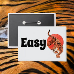 Easy Tiger Button – Fierce and Fun