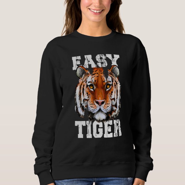 Easy Tiger Fearless Bengal Tiger Face Graphic Sweatshirt (Front)