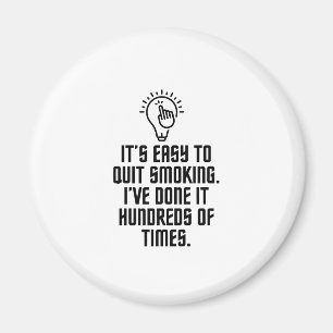 Easy to quit smoking magnet