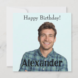 Easy Upload Photo Add Name Happy Birthday Card