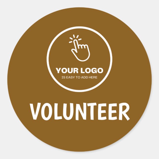 Easy Upload Your Logo Custom Volunteer Brown Classic Round Sticker (Front)