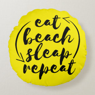 Eat Beach Sleep Repeat Beach Lover Round Cushion
