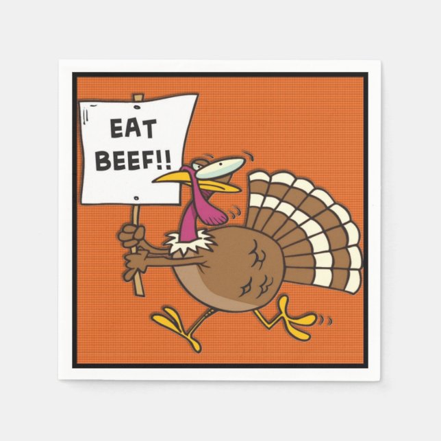 Eat Beef Thanksgiving Turkey Humour Dinner Napkins (Front)