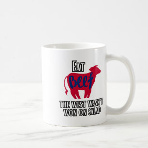 Eat Beef The West Wasn't Won On A Salad Coffee Mug