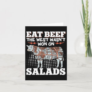 Eat Beef The West Wasn't Won On Salads 2  Card