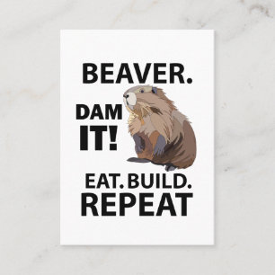 Eat Build Repeat Funny Beaver Animal  Business Card