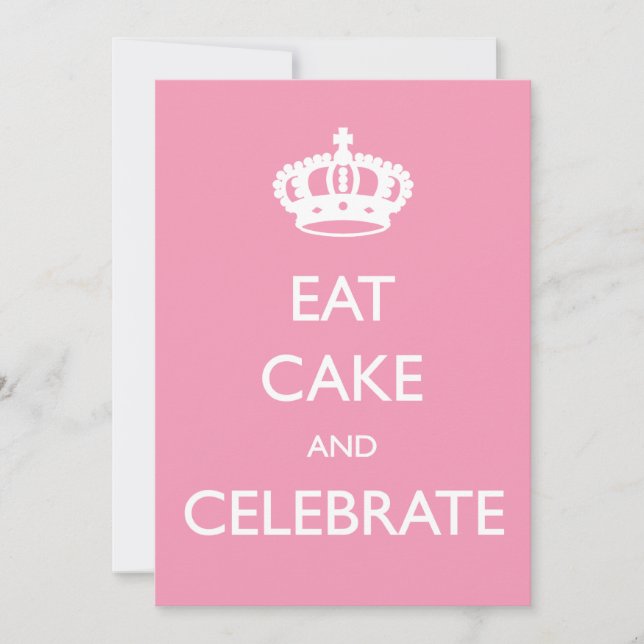 Eat Cake and Celebrate Birthday Invite- Pink Invitation (Front)