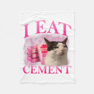Eat Cement Funny Cat Meme Internet Memes Graphic Fleece Blanket