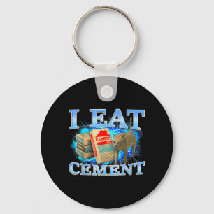 Eat Cement Funny Cat Meme Oddly Specific Dank Cats Key Ring