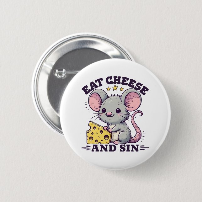 Eat Cheese And Sin 6 Cm Round Badge (Front & Back)