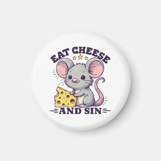 Eat Cheese And Sin Magnet (Front)
