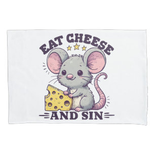 Eat Cheese And Sin Pillowcase