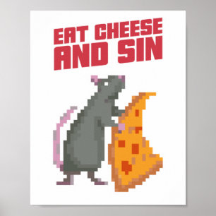 Eat Cheese And Sin  Poster