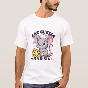 Eat Cheese And Sin T-Shirt