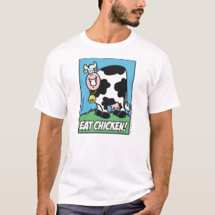 Eat Chicken! T-Shirt