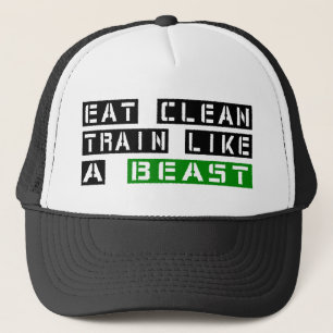 Eat Clean Train Like A Beast Trucker Hat