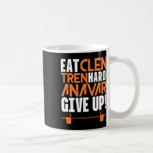 Eat Clean Tren Hard Gym Bodybuilding Fitness Worko Coffee Mug