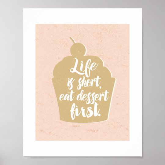 Eat Dessert First, Cupcake Poster