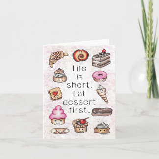 Eat Dessert First Notecard