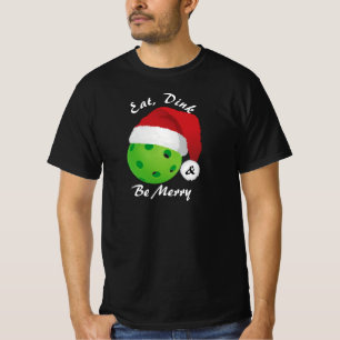 Eat, Dink and Be Merry Christmas Pickleball Santa T-Shirt