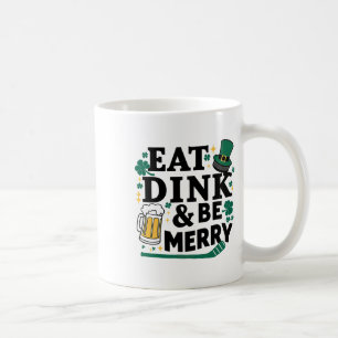 Eat Dink And Be Merry Hockey Player St. Patrick's Coffee Mug