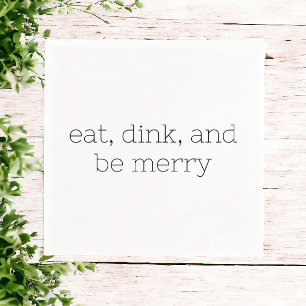 Eat, Dink and Be Merry Pickleball  Napkin