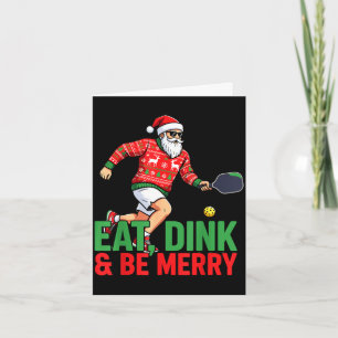 Eat dink and be merry santa claus pickleball playe card